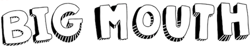 Big Mouth